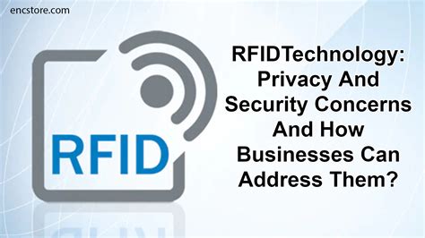 list some of the security concerns of an rfid system|rfid privacy and security issues.